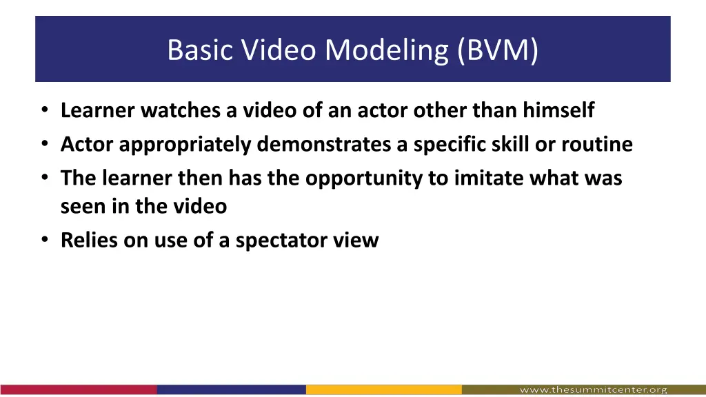 basic video modeling bvm