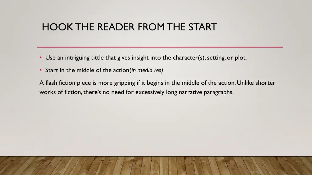 hook the reader from the start