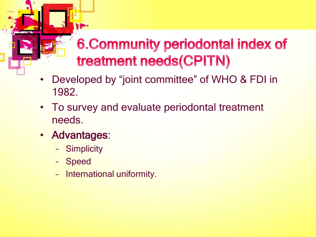 6 community periodontal index of 6 community