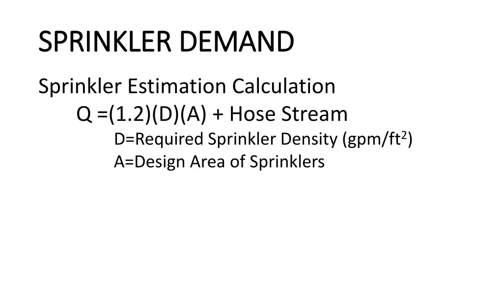 sprinkler demand sprinkler demand