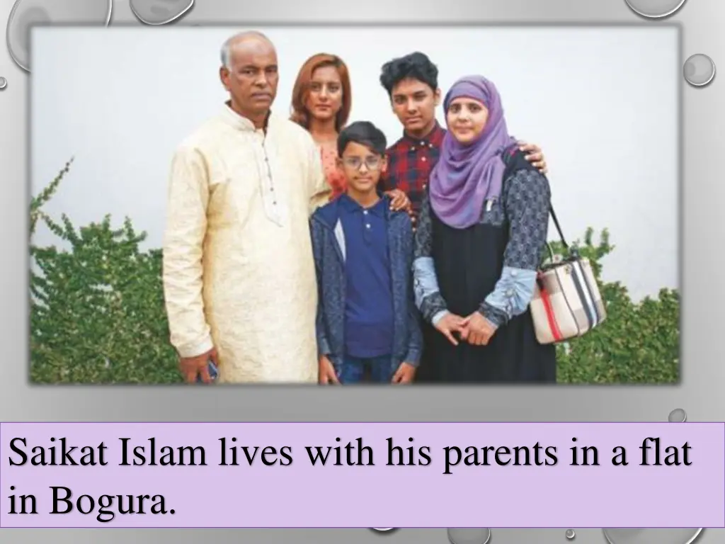 saikat islam lives with his parents in a flat