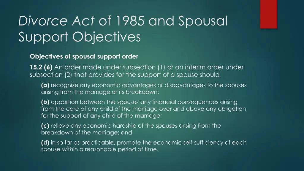 divorce act of 1985 and spousal support objectives