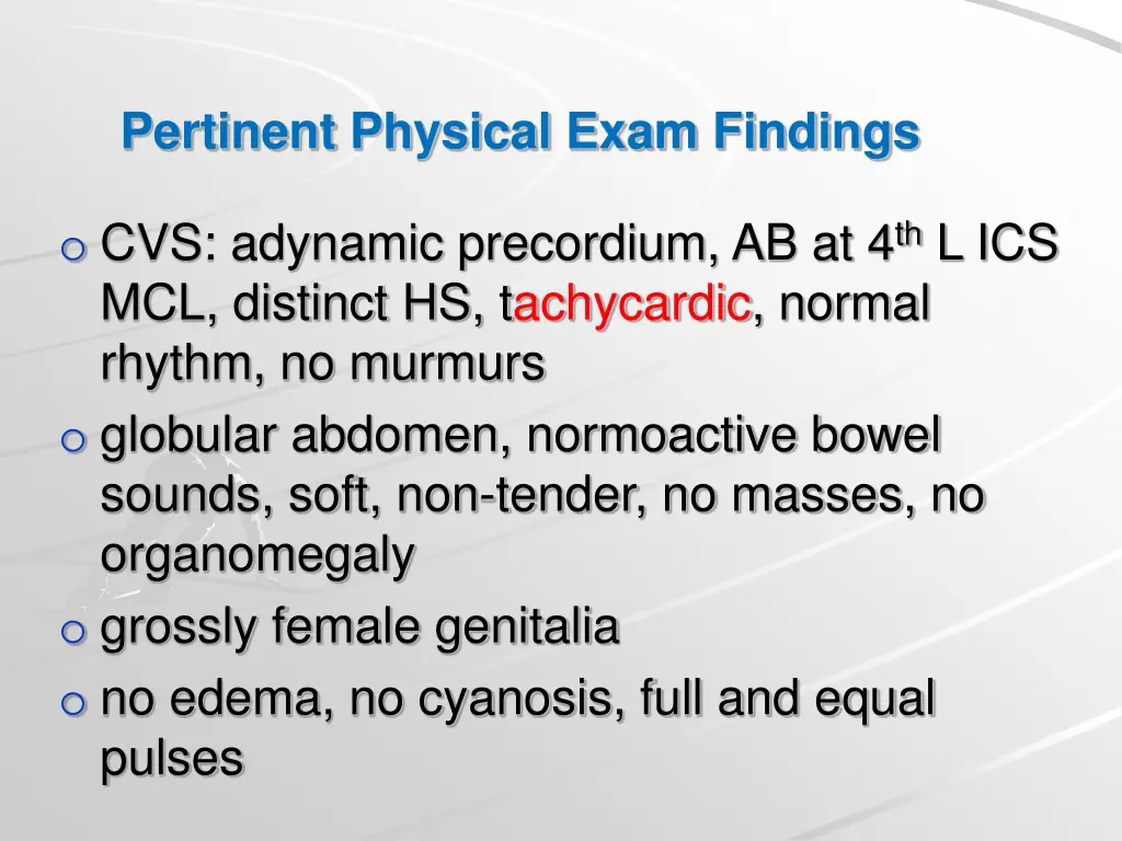 pertinent physical exam findings 2