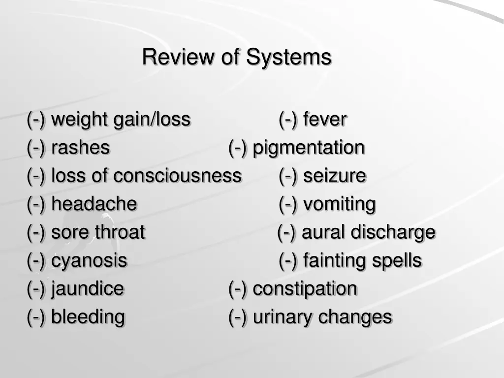 review of systems