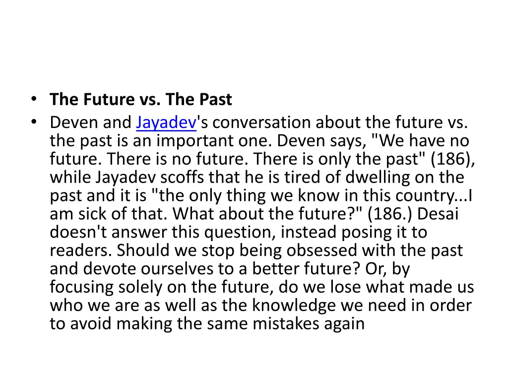 the future vs the past deven and jayadev