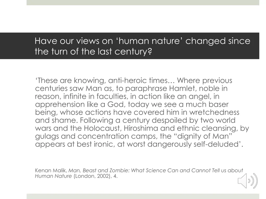 have our views on human nature changed since