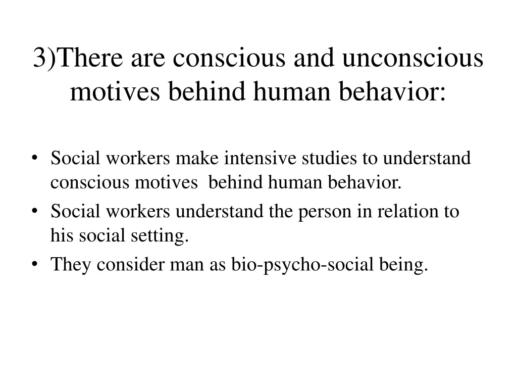 3 there are conscious and unconscious motives