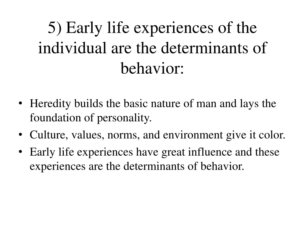 5 early life experiences of the individual