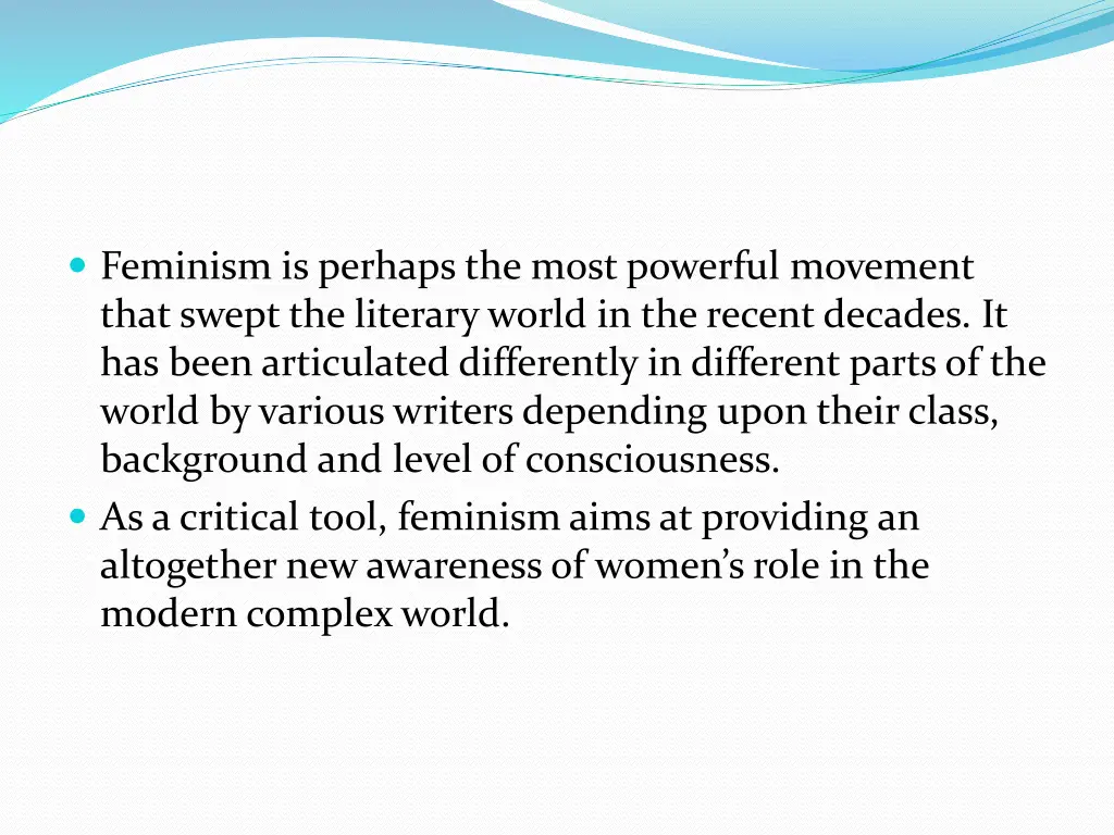 feminism is perhaps the most powerful movement