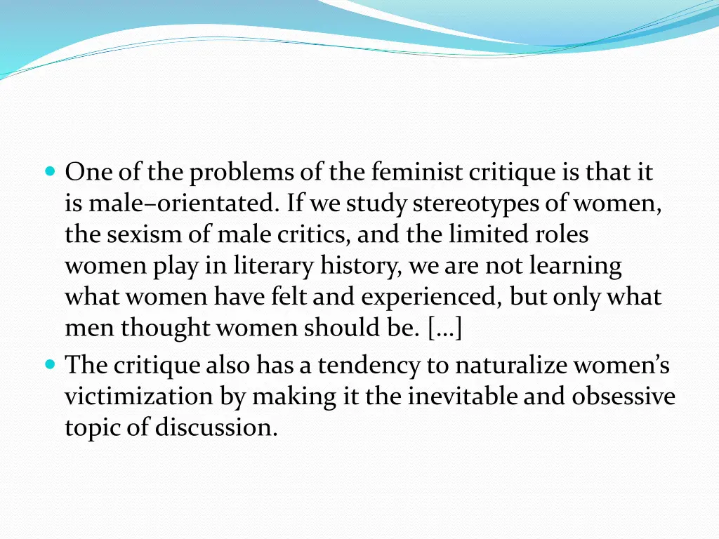 one of the problems of the feminist critique