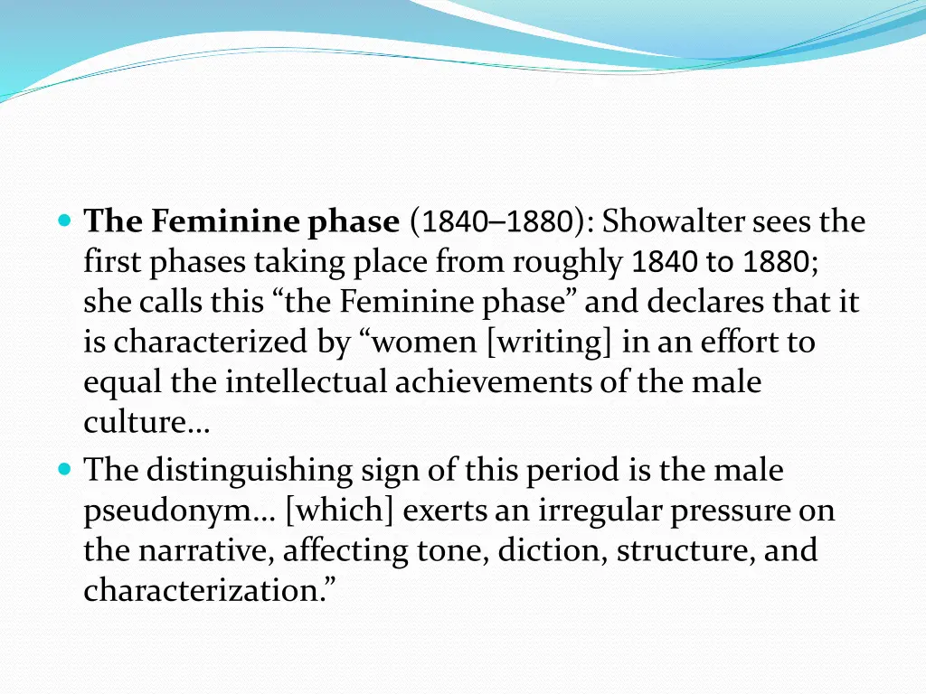 the feminine phase 1840 1880 showalter sees