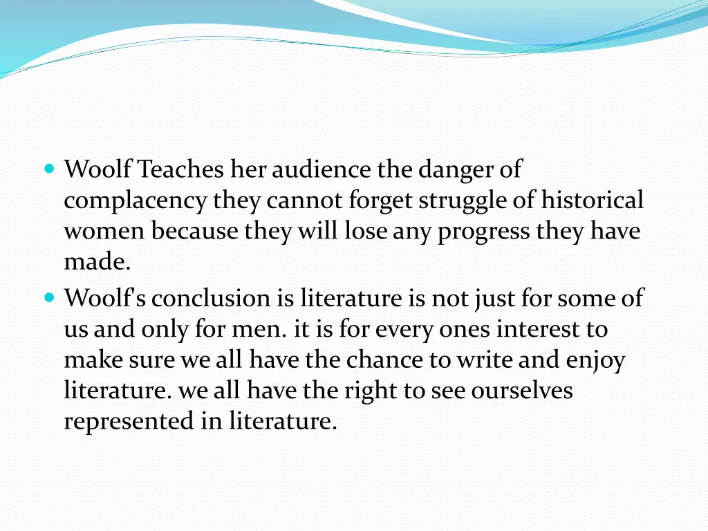 woolf teaches her audience the danger