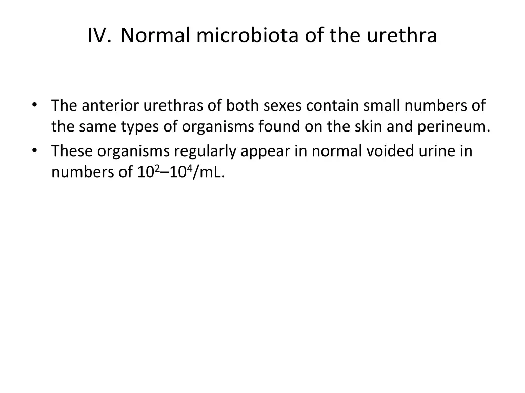 iv normal microbiota of the urethra