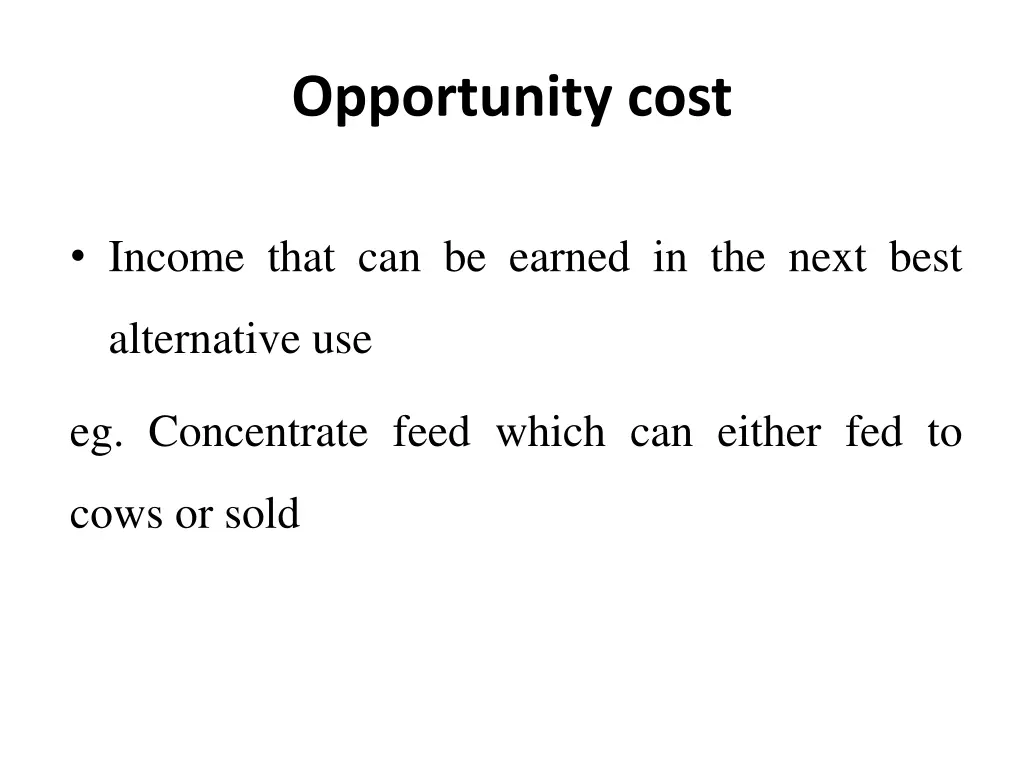 opportunity cost