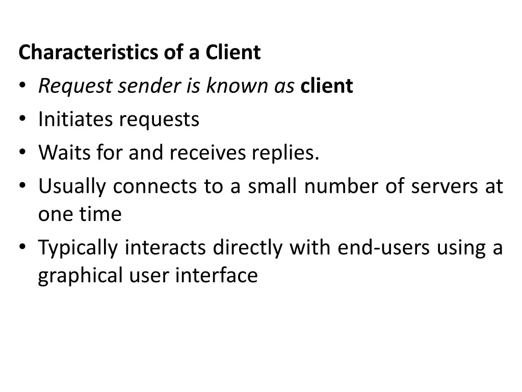 characteristics of a client request sender