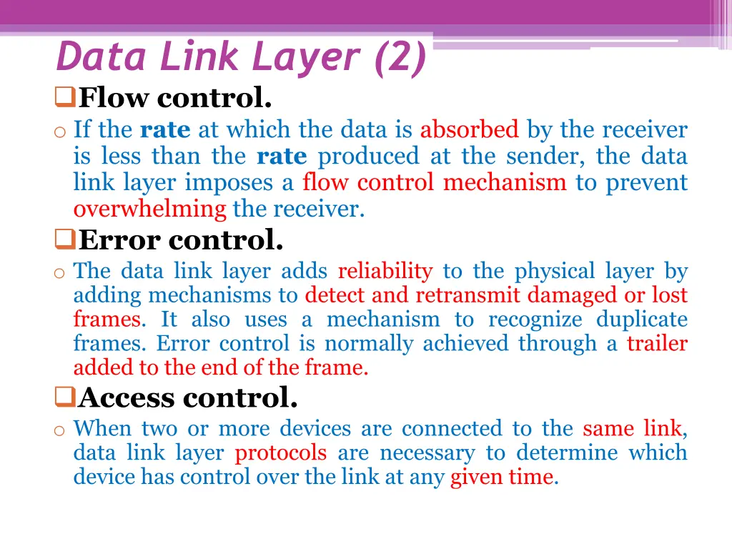 data link layer 2 flow control o if the rate