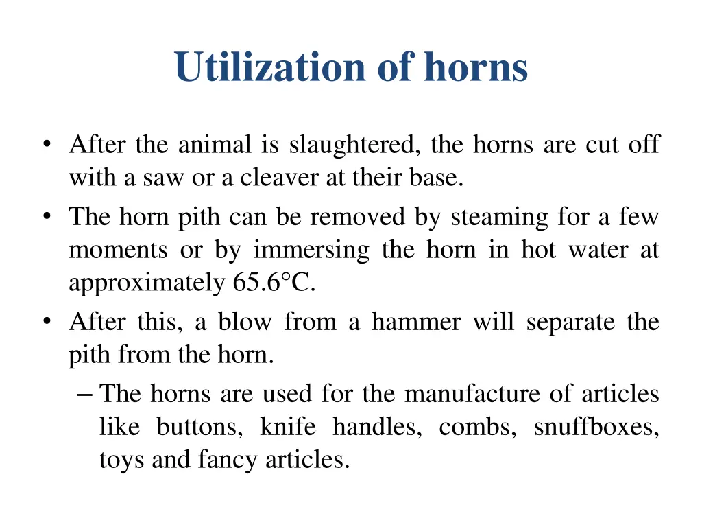 utilization of horns