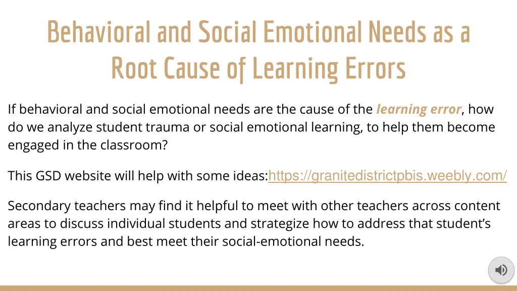 behavioral and social emotional needs as a root