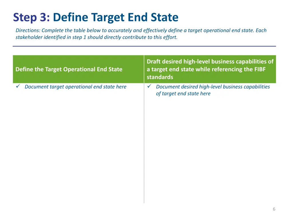 step 3 define target end state