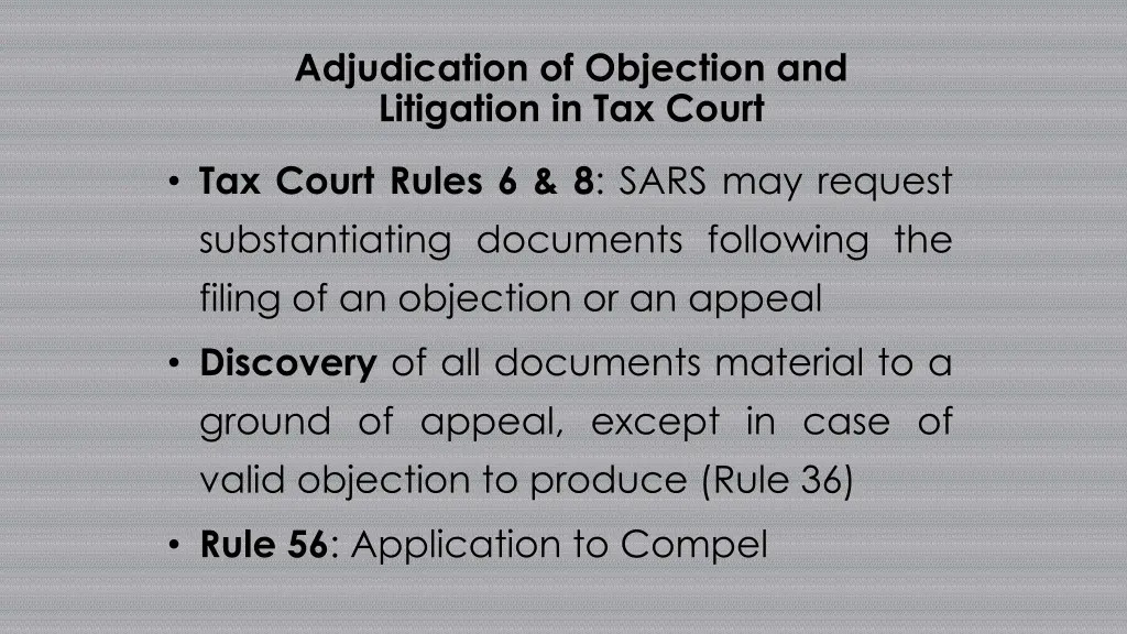 adjudication of objection and litigation