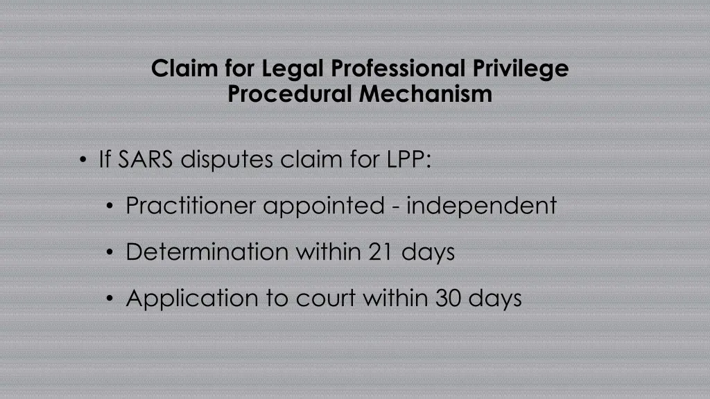 claim for legal professional privilege procedural 2