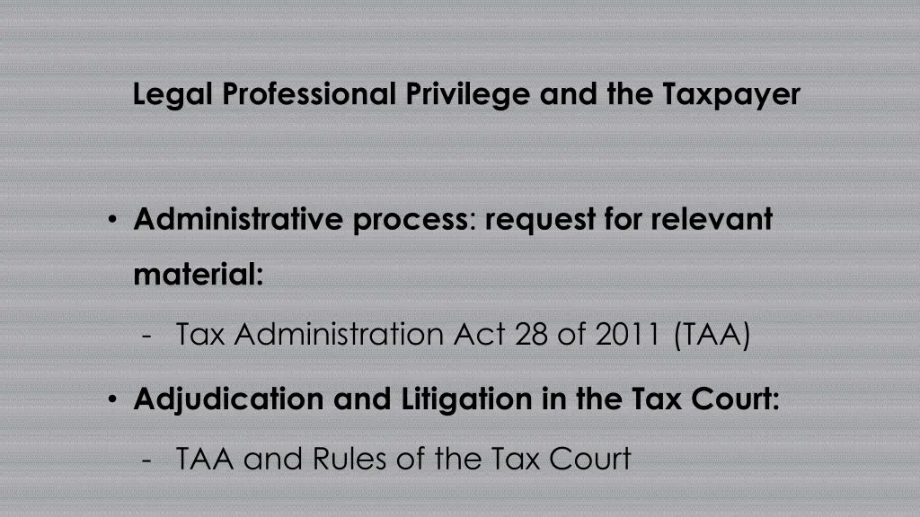 legal professional privilege and the taxpayer