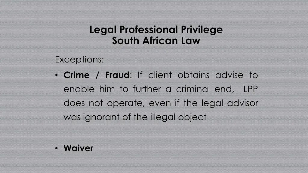 legal professional privilege south african law 1