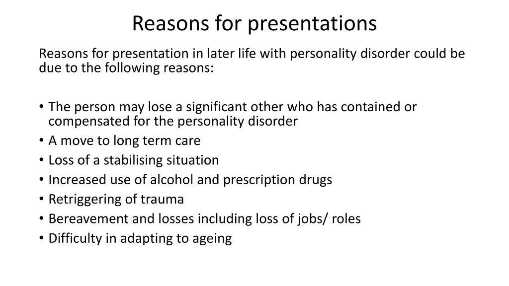 reasons for presentations