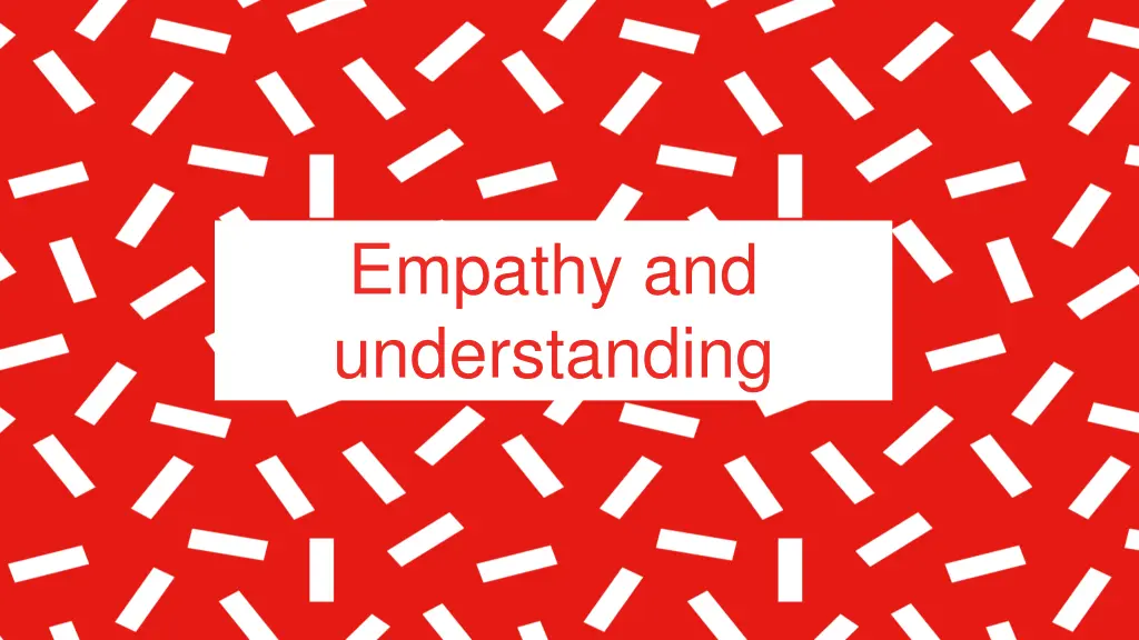 empathy and understanding