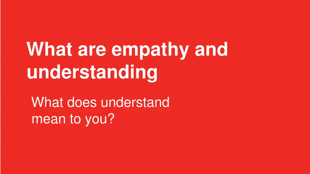 what are empathy and understanding