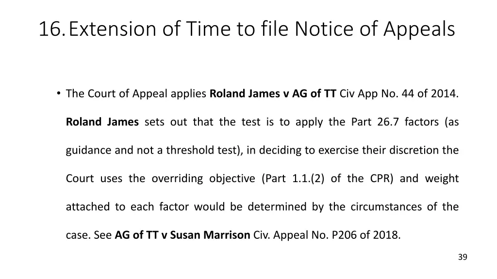 16 extension of time to file notice of appeals