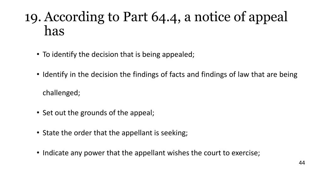 19 according to part 64 4 a notice of appeal has