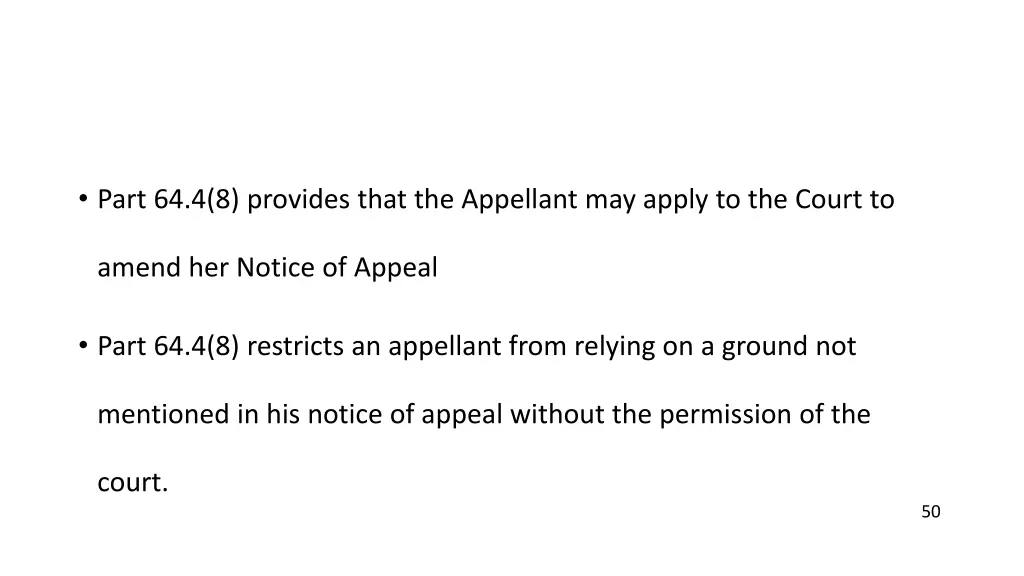 part 64 4 8 provides that the appellant may apply