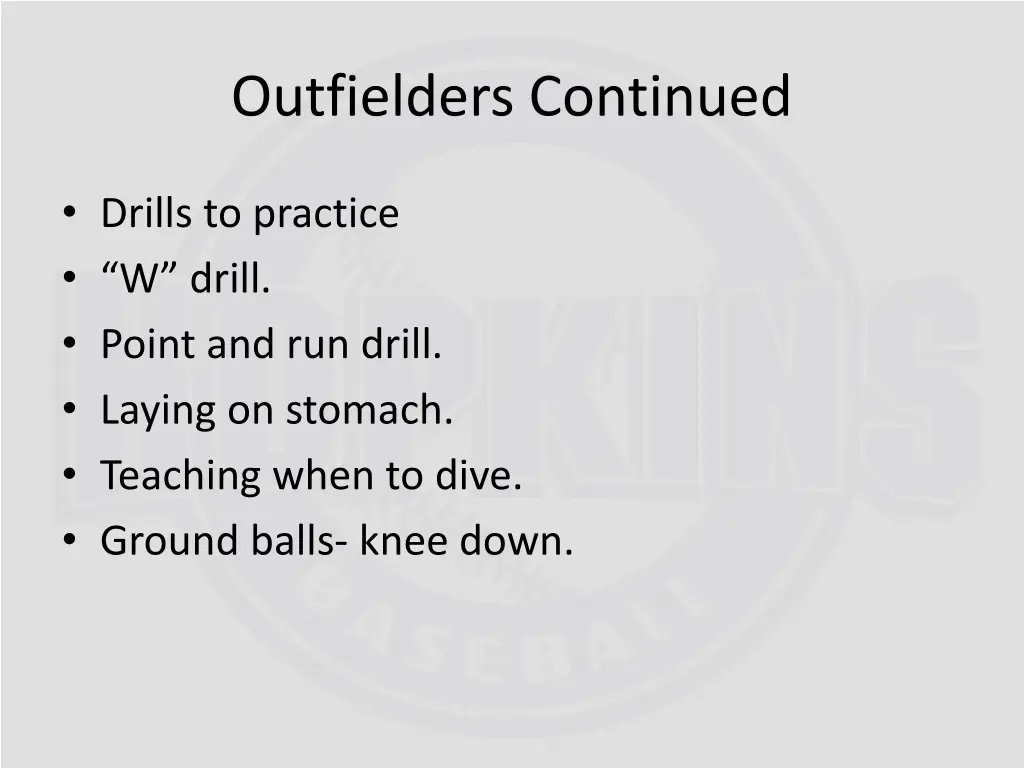 outfielders continued