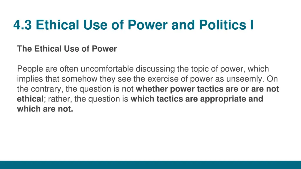 4 3 ethical use of power and politics i