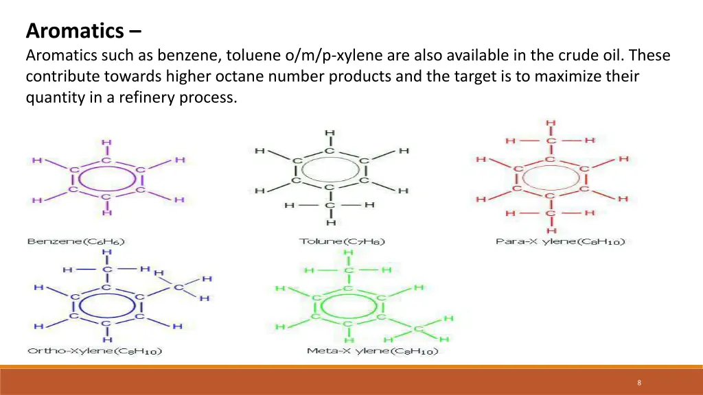 aromatics aromatics such as benzene toluene