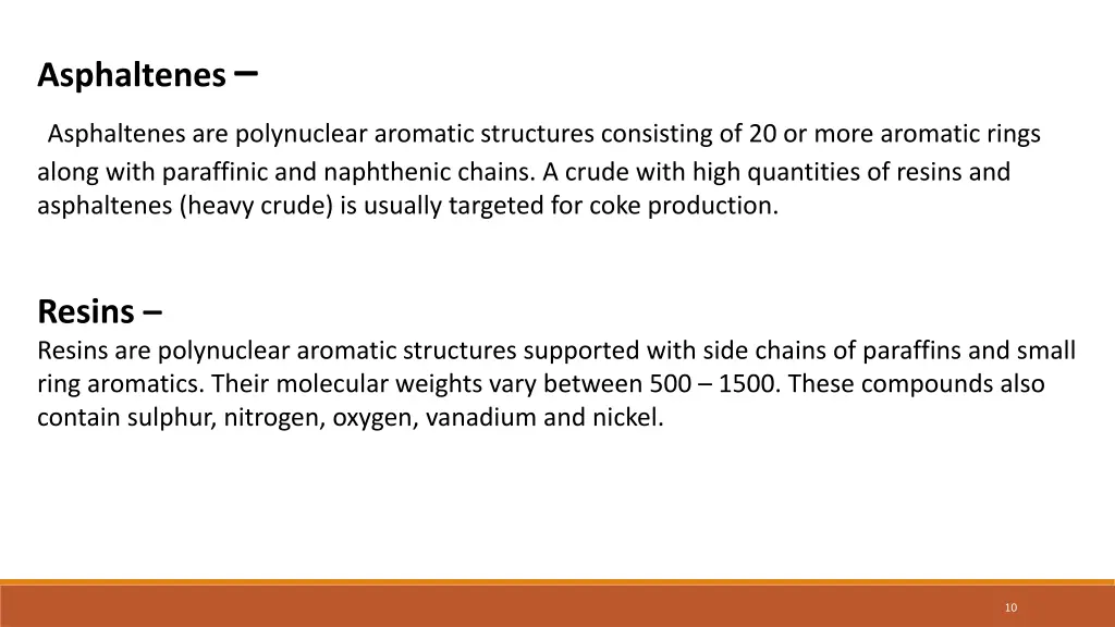 asphaltenes asphaltenes are polynuclear aromatic