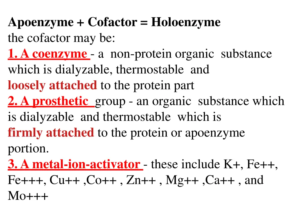 apoenzyme cofactor holoenzyme the cofactor