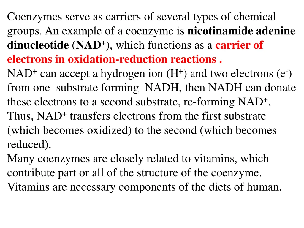 coenzymes serve as carriers of several types