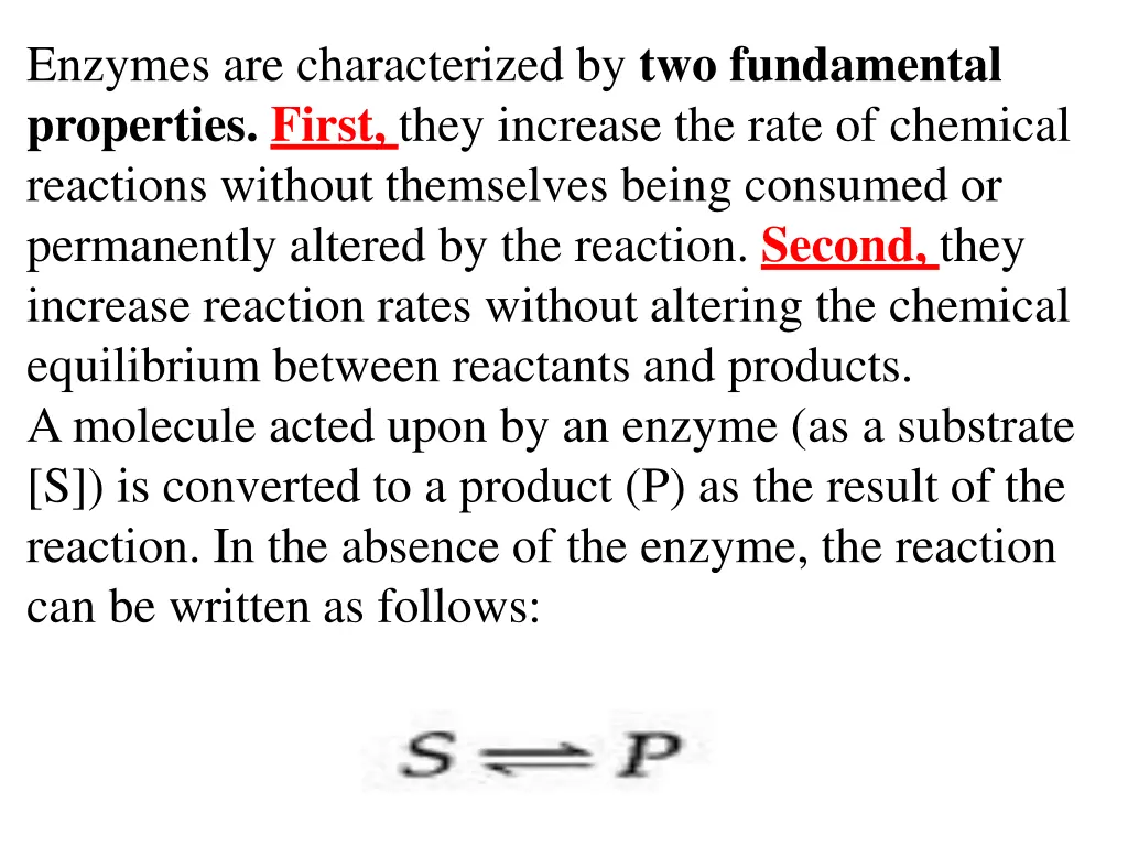 enzymes are characterized by two fundamental