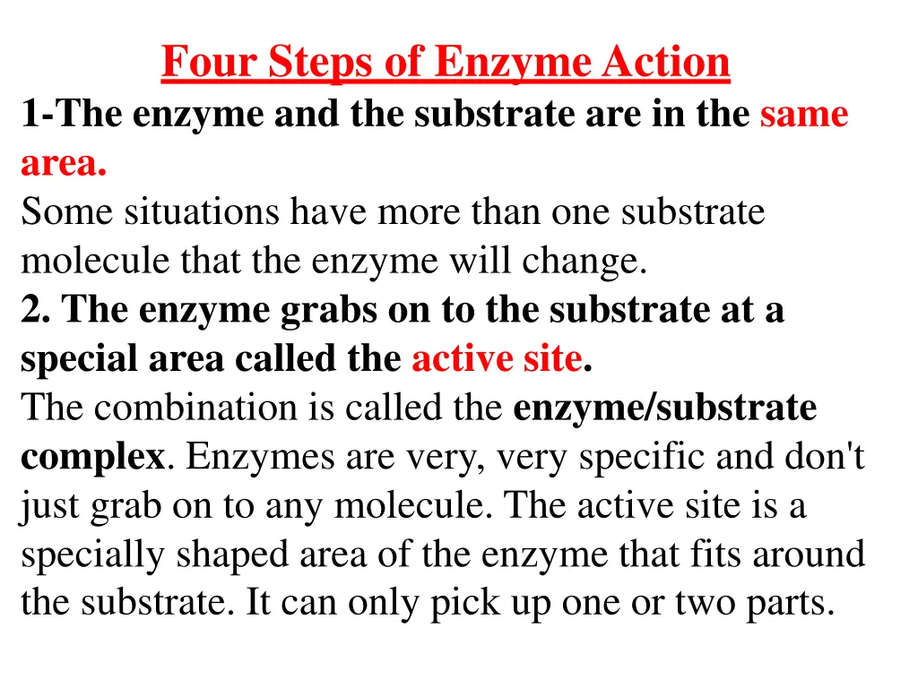 four steps of enzyme action 1 the enzyme