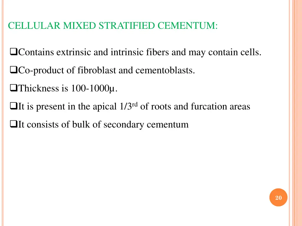 cellular mixed stratified cementum