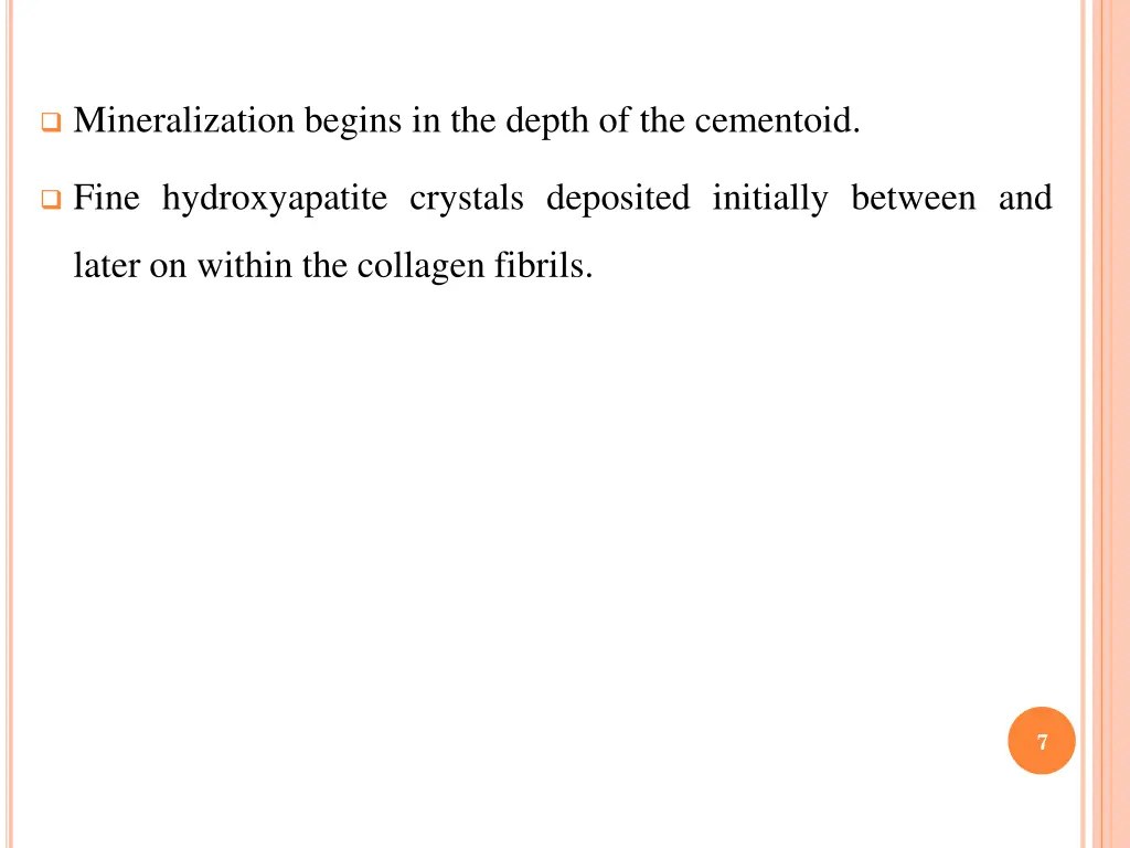 mineralization begins in the depth