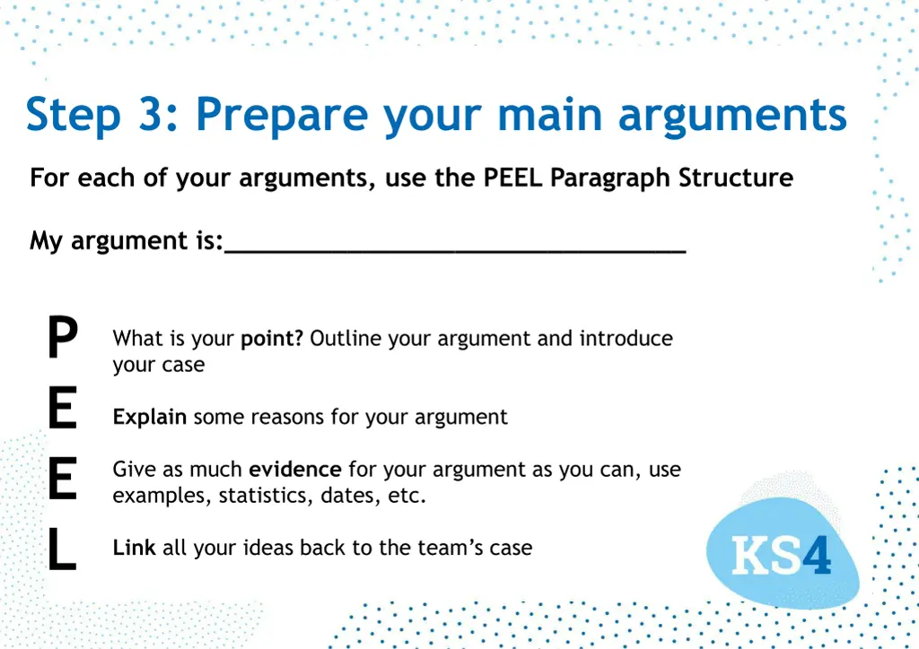 step 3 prepare your main arguments