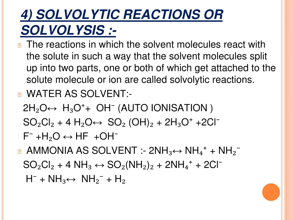 4 solvolytic reactions or solvolysis