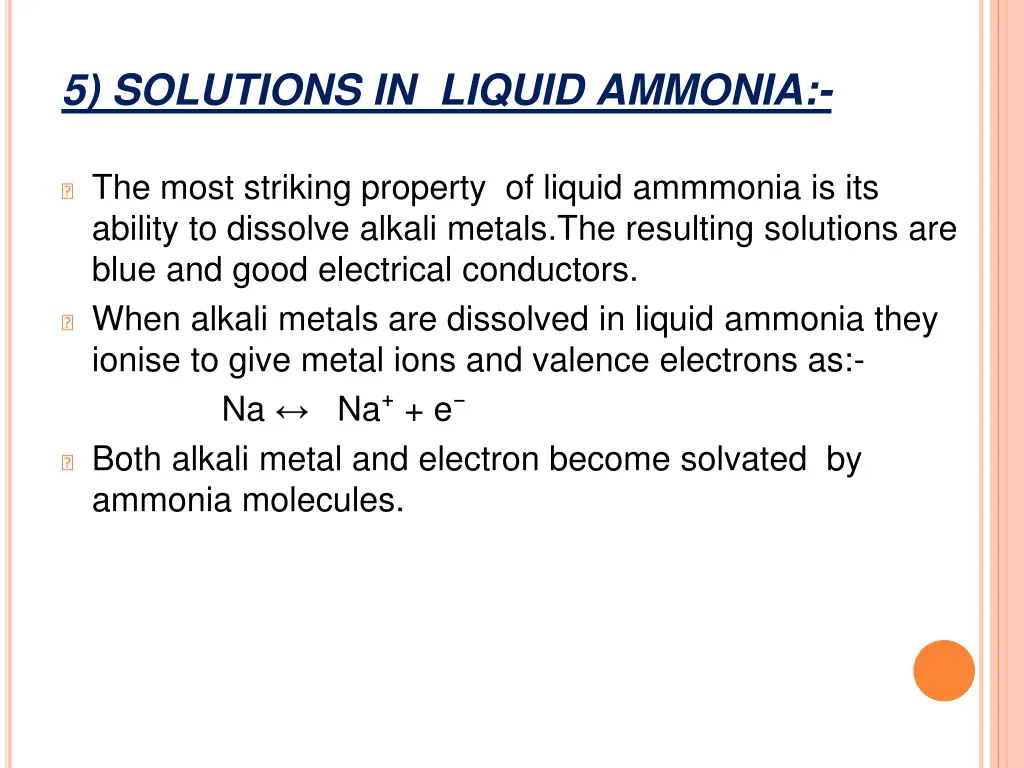 5 solutions in liquid ammonia