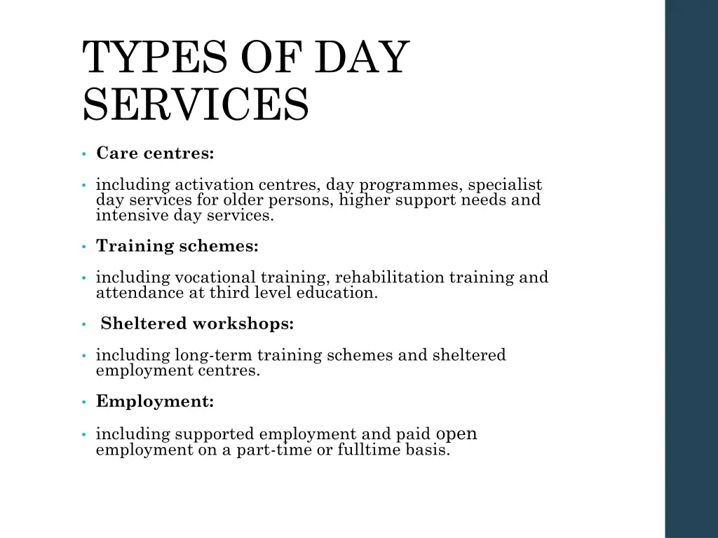 types of day services