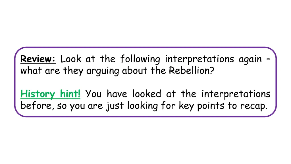 review look at the following interpretations