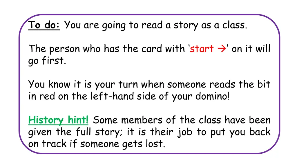 to do you are going to read a story as a class