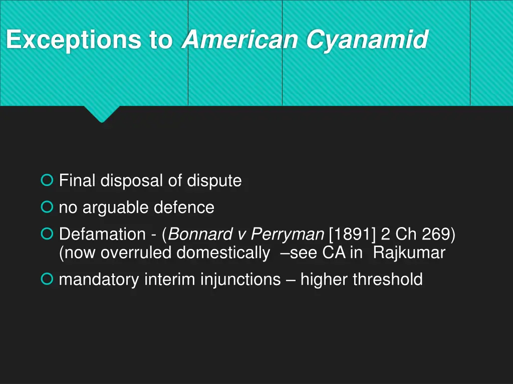 exceptions to american cyanamid